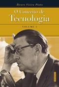 Ler O Conceito de Tecnologia - volume 1, do autor Álvaro Vieira Pinto