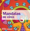 Ler Mandalas de circo, do autor Esther Armada