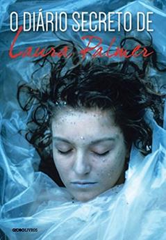 O Diário Secreto de Laura Palmer, do autor Jennifer Lynch