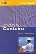Ler Projeto e Implantação do Canteiro, do autor Ubiraci Espinelli Lemes de Souza Ler Projeto e Implantação do Canteiro, do autor Ubiraci Espinelli Lemes de Souza