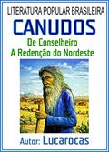 Ler CANADOS A REDENÇÃO DO NORDESTE, do autor LUCAROCAS a Arte de Ser