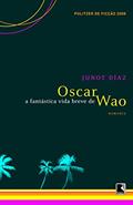 Ler A fantástica vida breve de Oscar Wao, do autor Junot Diaz Ler A fantástica vida breve de Oscar Wao, do autor Junot Diaz