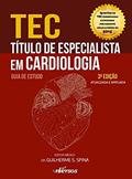 Ler Título de Especialista em Cardiologia (TEC): Guia de estudo, do autor Guilherme S. Spina Ler Título de Especialista em Cardiologia (TEC): Guia de estudo, do autor Guilherme S. Spina