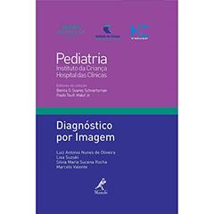 Diagnóstico por imagem, do autor Luiz Antonio Nunes de Oliveira; Lisa Suzuki; Silvia Maria da Rocha; Marcelo Valente
