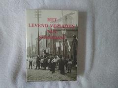 Het levend verleden van Schiedam: Autobiografie van de brandersstad, do autor Gerard Lutke Meijer