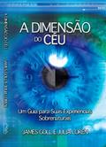 Ler A Dimensão do Céu: Um guia para suas experiências sobrenaturais (SeteMontes Livro 4), do autor James Goll; Julia Loren Ler A Dimensão do Céu: Um guia para suas experiências sobrenaturais (SeteMontes Livro 4), do autor James Goll; Julia Loren