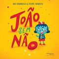 Ler João sem Não (Volume 1), do autor Bia Madruga