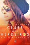 Ler Clube dos Herdeiros. Nada Será Como Antes, do autor Fabiana Madruga