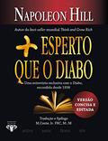 Ler Mais esperto que o Diabo: LIVRO DE BOLSO - O mistério revelado da liberdade e do sucesso, do autor Napoleon Hill Ler Mais esperto que o Diabo: LIVRO DE BOLSO - O mistério revelado da liberdade e do sucesso, do autor Napoleon Hill