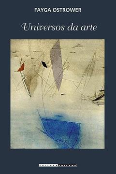 Universos da arte, do autor Fayga Perla Ostrower