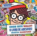 Ler Onde está Wally? O livro de adesivos!, do autor Martin Handford Ler Onde está Wally? O livro de adesivos!, do autor Martin Handford