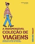 Ler Onde Está Wally? A Indispensável Coleção de Viagens. Todos os Livros Clássicos Reunidos em Um Só Volume, do autor Martin Handford Ler Onde Está Wally? A Indispensável Coleção de Viagens. Todos os Livros Clássicos Reunidos em Um Só Volume, do autor Martin Handford