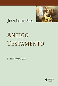 Antigo Testamento 1: Introdução, do autor Jean-Louis Ska