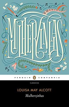 Mulherzinhas, do autor Louisa May Alcott