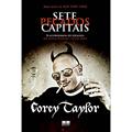 Ler Sete pecados capitais, do autor Corey Taylor