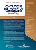 Ler Contratos E Instrumentos Particulares Comentados - 4a.edição, do autor José Gilmar Bertolo
