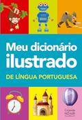 Ler Meu dicionário ilustrado de Língua Portuguesa, do autor Ciranda Cultural