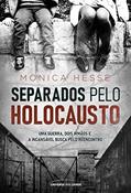 Ler Separados pelo Holocausto, do autor Monica Hesse