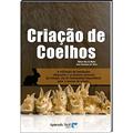 Ler Criação de Coelhos, do autor Hélcio Vaz de Mello Ler Criação de Coelhos, do autor Hélcio Vaz de Mello