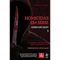 Ler Homicidas em Série - Quem São Eles? (Volume 1), do autor Rubens Correia Junior