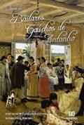 Ler Tomo II - Bailares gaúchos de antanho, do autor José Moacir Gomes dos Santos Ler Tomo II - Bailares gaúchos de antanho, do autor José Moacir Gomes dos Santos
