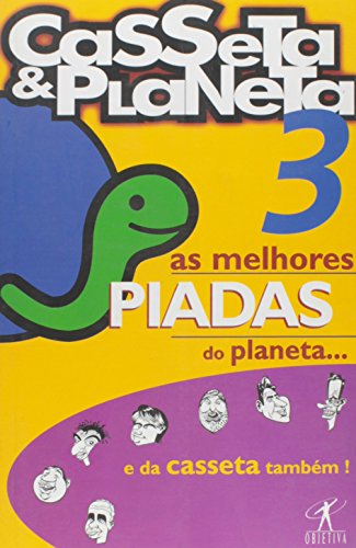 Ler As Melhores Piadas do Planeta e da Casseta Também 3, do autor Vários Autores
