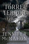 Ler A torre do terror, do autor Jennifer McMahon