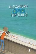 Ler Alexandre e o binóculo, do autor Cecilia Vasconcellos Ler Alexandre e o binóculo, do autor Cecilia Vasconcellos