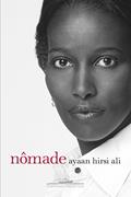 Ler Nômade: Do islã para a América, do autor Ayaan Hirsi Ali