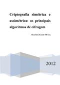 Ler Criptografia simétrica e assimétrica - os principais algoritmos de cifragem (Portuguese Edition), do autor Ronielton Rezende Oliveira