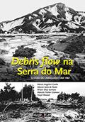 Ler Debris flow na Serra do Mar, do autor Faiçal Massad Ler Debris flow na Serra do Mar, do autor Faiçal Massad