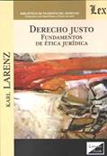 Ler Derecho Justo. Fundamentos de Etica Juridica, do autor Karl Larenz Ler Derecho Justo. Fundamentos de Etica Juridica, do autor Karl Larenz
