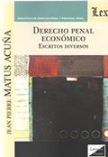 Ler Derecho Penal Económico. Escritos Diversos, do autor Jean Pierre Matus Acuña Ler Derecho Penal Económico. Escritos Diversos, do autor Jean Pierre Matus Acuña