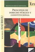 Ler Principios de Derecho Público y Constitucional, do autor Maurice Hauriou