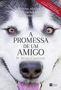 Ler A promessa de um amigo, do autor W. Bruce Cameron Ler A promessa de um amigo, do autor W. Bruce Cameron