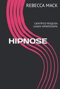 Ler HIPNOSE: CIENTÍFICO PESQUISA LIGADA HIPNOTERAPIA (Portuguese Edition), do autor REBECCA MACK Ler HIPNOSE: CIENTÍFICO PESQUISA LIGADA HIPNOTERAPIA (Portuguese Edition), do autor REBECCA MACK