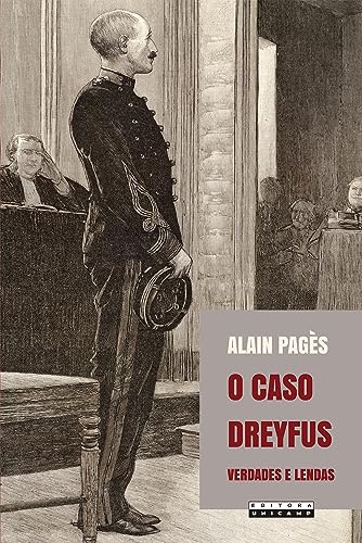 Ler O Caso dreyfus: Verdades e lendas, do autor Alain Pagès
