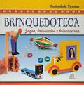 Ler Brinquedoteca jogos, brinquedos e brincadeiras, do autor Natividade Pereira Nascimento