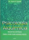 Ler Psicologia Alquímica, do autor Thom F. Cavalli Ler Psicologia Alquímica, do autor Thom F. Cavalli