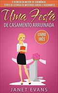 Ler Uma Festa de Casamento Arruinada, do autor Janet Evans Ler Uma Festa de Casamento Arruinada, do autor Janet Evans