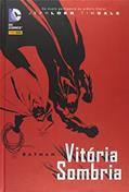 Ler Batman - Vitória Sombria - Volume 1, do autor Jeph Loeb