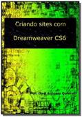 Ler Criando Sites com Dreamweaver Cs6, do autor Davi Antonio Quierelli