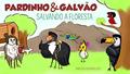 Ler Pardinho & Galvão: Salvando a Floresta, do autor Marco Esch