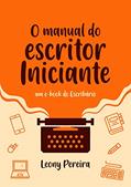 Ler O manual do escritor iniciante, do autor Leony Pereira