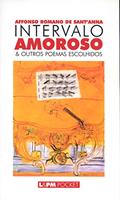 Ler Intervalo Amoroso e Outros Poemas Escolhidos, do autor Affonso Romano Santanna