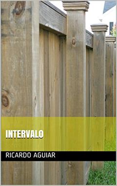 Intervalo, do autor Ricardo aguiar