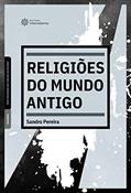 Ler Religiões do mundo antigo, do autor Sandro Pereira