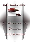 Ler Os Diários De Cecília, do autor Ataliba Carneiro E Silva