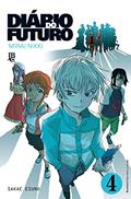 Ler Diário do Futuro. Mirai Nikki - Volume 4, do autor Sakae Esuno