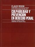 Ler Culpabilidad y prevención en Derecho penal, do autor Claus Roxin Ler Culpabilidad y prevención en Derecho penal, do autor Claus Roxin